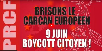 Brisons le carcan européen le 9 juin boycott citoyen !