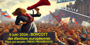 Appel au boycott citoyen des élections européennes du 9 juin 2024