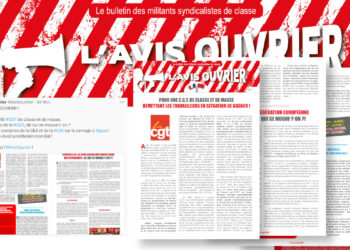 L’avis ouvrier : les syndicalistes de classe prennent la parole.
