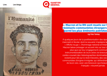 Manouchian au Panthéon : « Macron et le RN sont muets sur le fait que les résistants communistes étrangers aient compté parmi les plus éminents patriotes de France » Annie Lacroix-Riz invitée d’Aude Lancelin sur QG