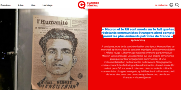 Manouchian au Panthéon : « Macron et le RN sont muets sur le fait que les résistants communistes étrangers aient compté parmi les plus éminents patriotes de France » Annie Lacroix-Riz invitée d&rsquo;Aude Lancelin sur QG