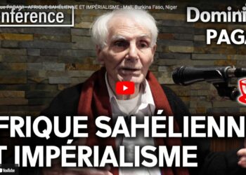 Dominique PAGANI – AFRIQUE SAHÉLIENNE ET IMPÉRIALISME : Mali, Burkina Faso, Niger [ #cafémarxiste ]