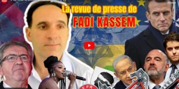 La revue de presse de l&rsquo;actu de la semaine – par Fadi Kassem [N° 24 #LRVP #Vidéo ]