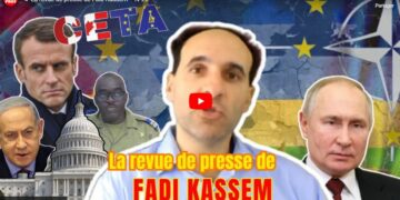 La revue de presse de Fadi Kassem – N°25 [ #LRVP #FadiKassem]