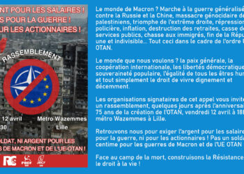 Ni soldat, ni argent pour les guerres de Macron et de l’UE OTAN : manifestation à Lille ce 12 avril