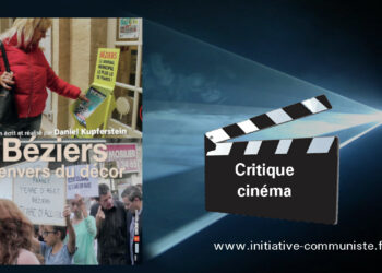 Béziers, l’envers du décor ! – le film à voir sur les ravages de l’extrême droite