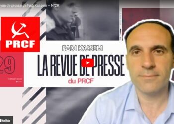 La revue de presse de Fadi Kassem – N°29 [#LRVP #FadiKassem #