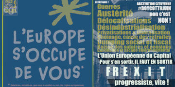Ouvriers, travailleurs et salariés, l&rsquo;Europe va « s&rsquo;occuper de vous ! » [#Boycott9Juin #Européennes2024 #Frexit progressiste]