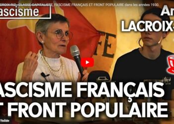Fascisme français et front populaire – une conférence d’Annie Lacroix-Riz  [#vidéo #CaféMarxiste #Marseille]