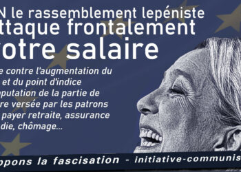RN le rassemblement lepéniste attaque frontalement votre salaire