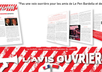 Pas une voix ouvrière pour les amis de Le Pen Bardella et de Macron [l’avis ouvrier #législatives2024]