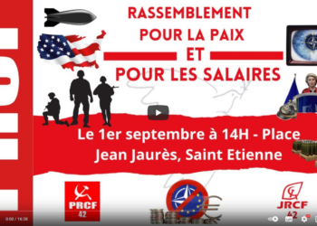 Rassemblement pour la Paix et les Salaires, par les camarades du PRCF 42