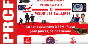 Rassemblement pour la Paix et les Salaires, par les camarades du PRCF 42
