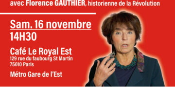 Aux origines du racisme moderne – avec Florence Gauthier [ #Paris 16 nov. #CaféMarxiste ]