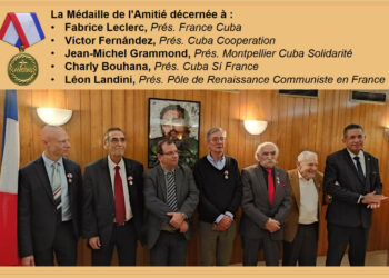 Cuba honore Léon Landini et le PRCF de la médaille de l’amitié pour leur solidarité avec le peuple cubain et sa révolution