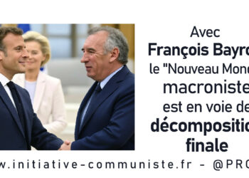 Avec François Bayrou, le « Nouveau Monde » macroniste est en voie de décomposition finale