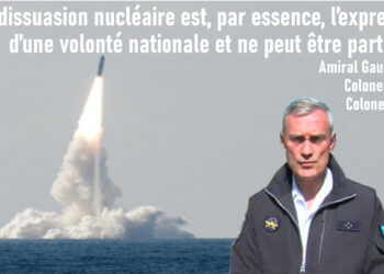« La dissuasion nucléaire est, par essence, l’expression d’une volonté nationale et ne peut être partagée » – les explications claires des généraux et amiraux français.