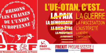 Pour nos luttes, notre démocratie et notre indépendance… Il faut rompre avec l’Union européenne !