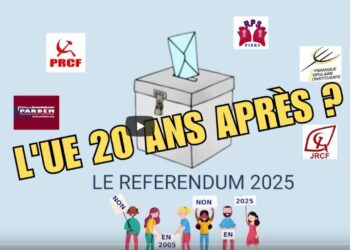 L’Union Européenne 20 ans après le 29 mai 2005 : le referendum 2025 ? la table ronde en vidéo [PRCF PARDEM FIERS DPC JRCF]