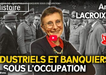 Industriels et banquiers, la collaboration – entretien exclusif avec Annie Lacroix-Riz [ @cafe_marxiste ]