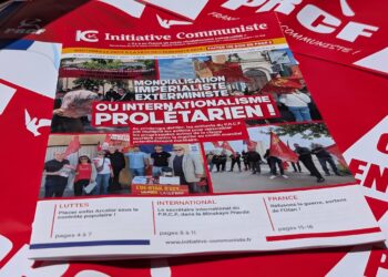 Au sommaire  ! [Initiative Communiste N°271- Juillet Aout 2025 – achetez le, abonnez vous]