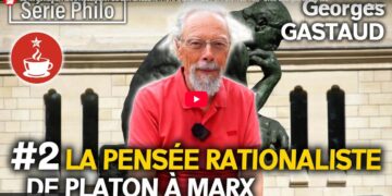 LE MARXISME, ABOUTISSEMENT DE LA PENSÉE RATIONALISTE ? (DE PLATON À MARX) – avec Georges GASTAUD