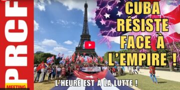 Cuba résiste face à l’Empire ! L’heure est à la lutte !