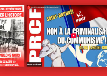 A Saint Raphaël et ailleurs : non à la criminalisation du communisme, réhabilitation du fascisme et du nazisme  [ manifestation – pétition ]