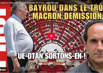 BAYROU DANS LE TROU, MACRON DEMISSION, UE-OTAN : SORTONS-EN ! [Fadi Kassem explique la situation, appelle à l’action #10septembre ]