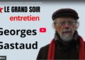 Impérialisme : qui est l’ennemi principal ? Georges Gastaud invité de legrandsoir.info