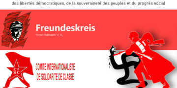 CISC Cercle Thälmann : Refuser la criminalisation du communisme, une tâche prioritaire pour les amis de la paix, des libertés démocratiques, de la souveraineté des peuples et du progrès social