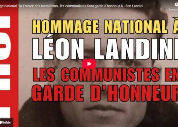 Léon Landini, résistant communiste, président du PRCF, homme historique et fil rouge des travailleurs : retrouvez en vidéo l’hommage national et international du 4 octobre 2025