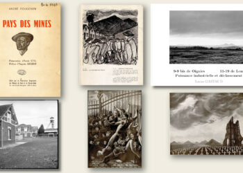 Le pays des mines  – Puissance industrielle et déclassement : 9-9bis Oignies 11-19 Lens  [ 1948 -2025 travail sur la France des travailleurs]