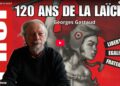 120 ans de la laïcité : Georges Gastaud et le PRCF rappellent l’importance de la lutte contre les oppressions et les ennemis de la laïcité [ #Loide1905 #Loi1905 ]
