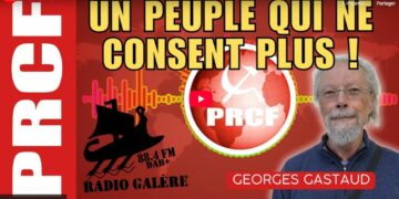 Un peuple qui ne consent plus ! l&rsquo;entretien de Georges Gastaud avec Comaguer sur Radio Galère