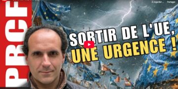 Paix, salaires, emplois, écologie, agriculture : sortir de l’UE, c’est l’urgence – par Fadi Kassem