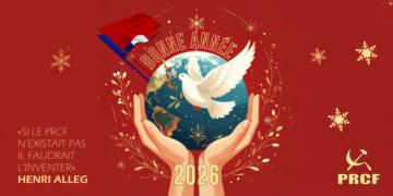 Meilleurs vœux 2026 : et la lutte continue ! [ #BonneAnnée2026 #VoeuxPRCF #VoeuxCommunistes #2026PourLaPaix]