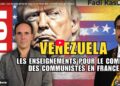 Venezuela : Les enseignements pour le combat des communistes en France [Vidéo par Fadi Kassem ]