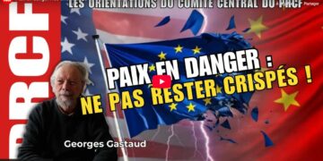 Paix en danger : les orientations du Comité central du PRCF – [Vidéo Georges Gastaud ]