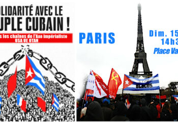 Solidarité avec Cuba : tous ensemble – Paris 15 février Place Vauban 14h30