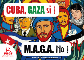 Gaza, Cuba, c’est le même combat. Il faut lier ces mobilisation, tous ensemble !