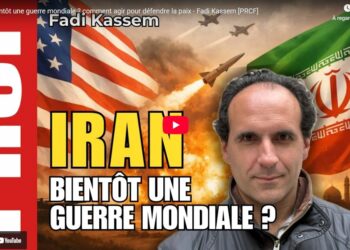 Iran : vers la guerre mondiale ? comment défendre la paix ? entretien avec Fadi Kassem [vidéo – 20 minutes ]