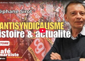L&rsquo;antisyndicalisme – conférence débat avec Stéphane Sirot [ @cafe_marxiste   – Université populaire Ch&rsquo;ti Guevara – #vidéo ]