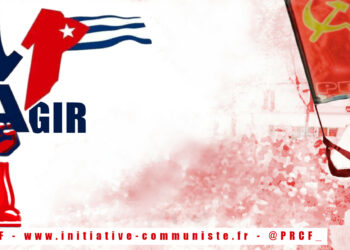 [ AGIR ! ] – Sur la situation politique et géopolitique – par Fadi Kassem et Georges Gastaud