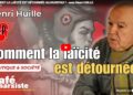 Comment la laïcité est-elle détournée ? [ Henri Huille – Libre Pensée ]