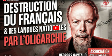 « Arrachage, substitution, basculement » : la destruction du français et des langues nationales par l&rsquo;oligarchie