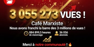 Café marxiste : une chaine youtube qui ose dire les termes, en pleine croissance !