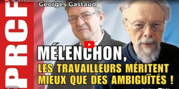 Mélenchon, les travailleurs méritent mieux que des ambiguïtés !